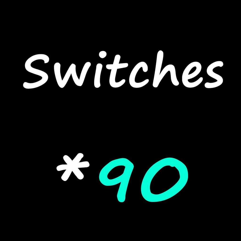 Switches *90 (266884153357)